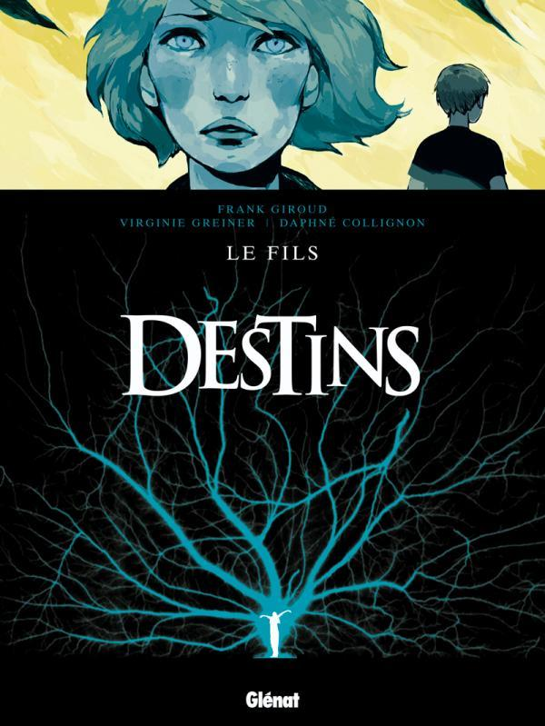 Destins - Tome 02 - Le Fils