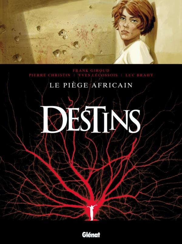 Destins - Tome 03 - Le Piege Africain