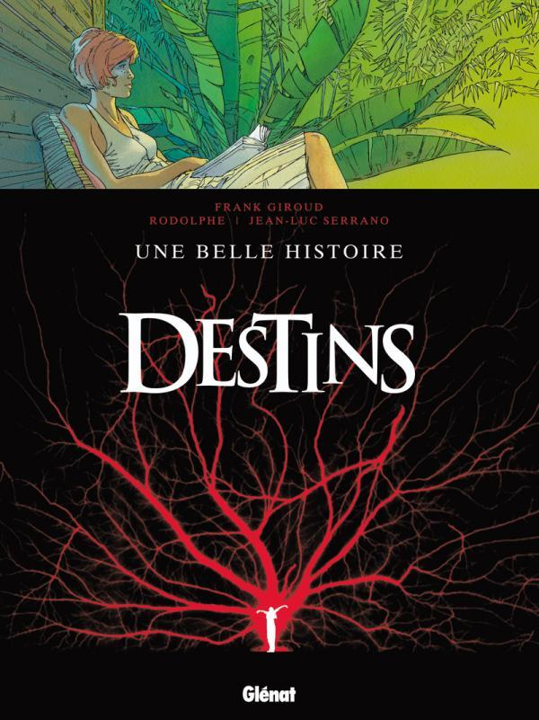 Destins - Tome 07 - Une Belle Histoire