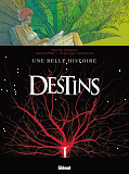 Destins - Tome 07 - Une Belle Histoire