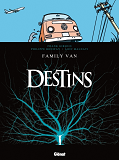 Destins - Tome 08 - Family Van