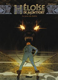 Heloise De Montfort - Tome 02 - Le Pont Du Diable