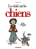 La Verite Sur Les Chiens