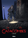 Catacombes - Tome 01 - Le Diable Vert