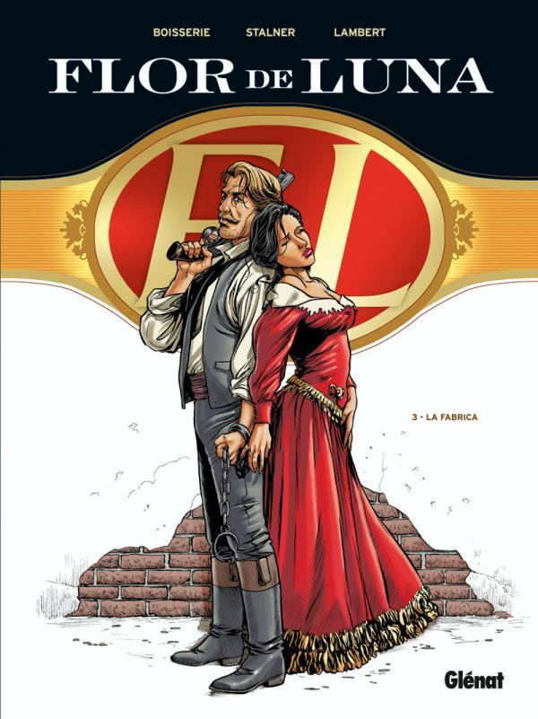 Flor De Luna - Tome 03 - La Fabrica