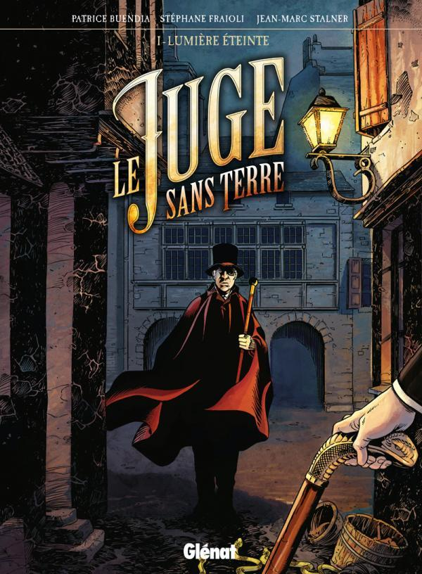 Le Juge Sans Terre - Tome 01 - Lumiere Eteinte