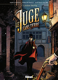 Le Juge Sans Terre - Tome 01 - Lumiere Eteinte