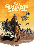 Le Sixieme Soleil - Tome 02 - Viva Pancho Villa !