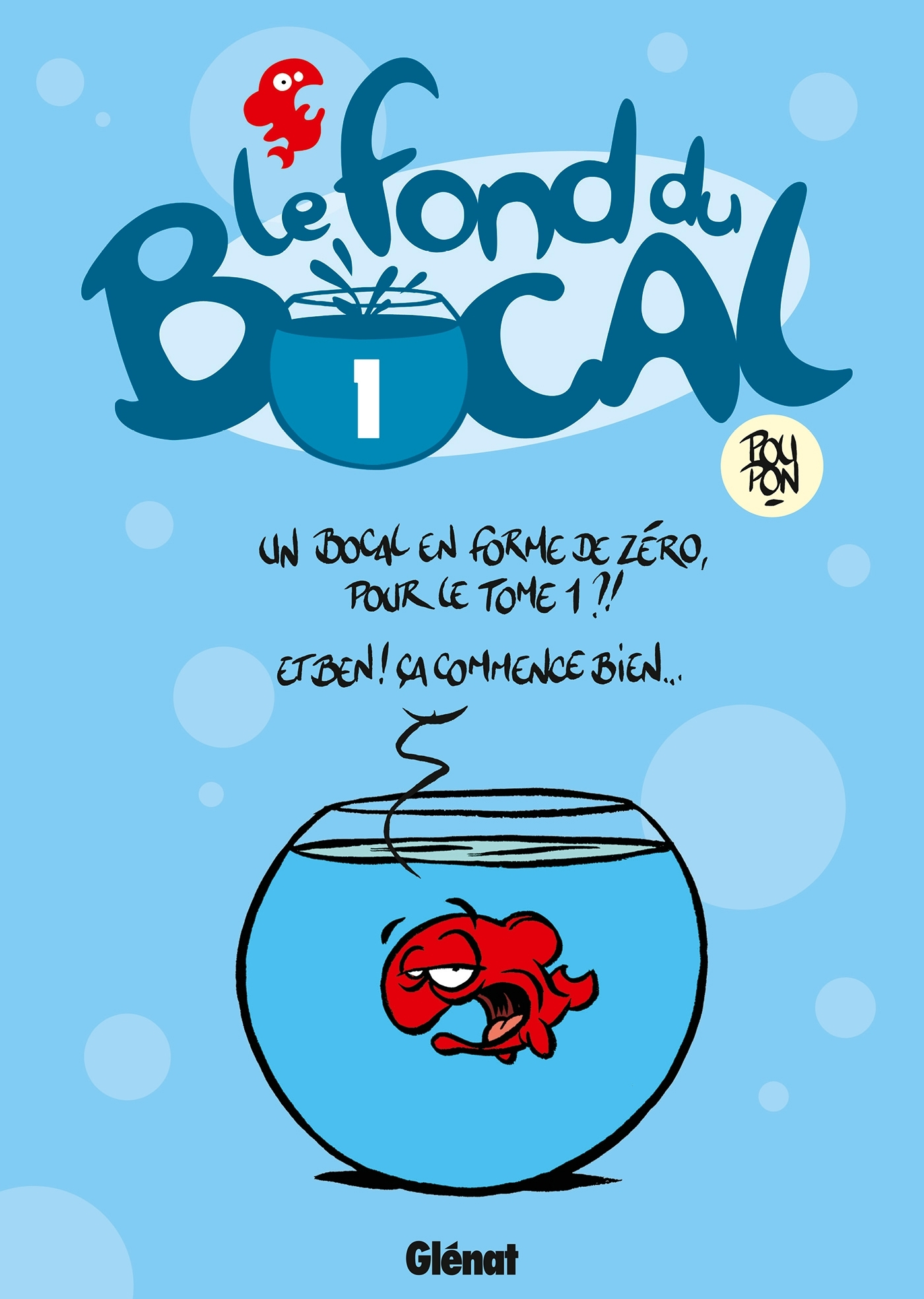 Le Fond Du Bocal - Tome 01