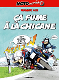 Motomania - Tome 09 - Ca Fume A La Chicane