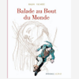 Balade Au Bout Du Monde - Cycle 1 - Integrale 40 Ans