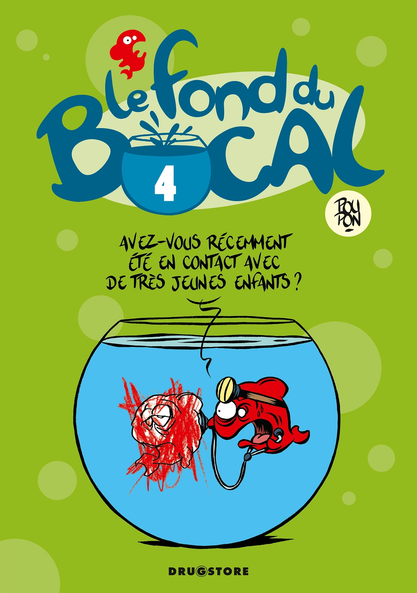 Le Fond Du Bocal - Tome 04