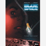 Blue Space - Tome 01 - Tycho Incident