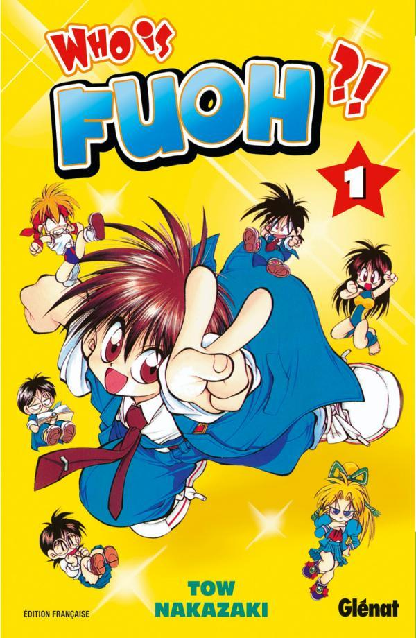 Who Is Fuoh ?! - Tome 01
