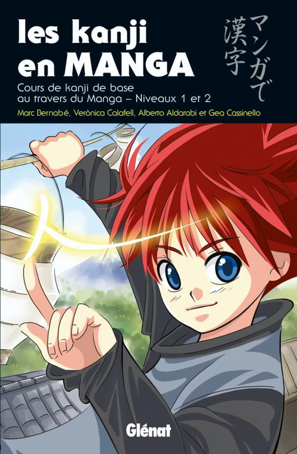 Les Kanji En Manga - Tome 01