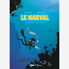 Le Narval - Tome 01 - L'Homme De Fond