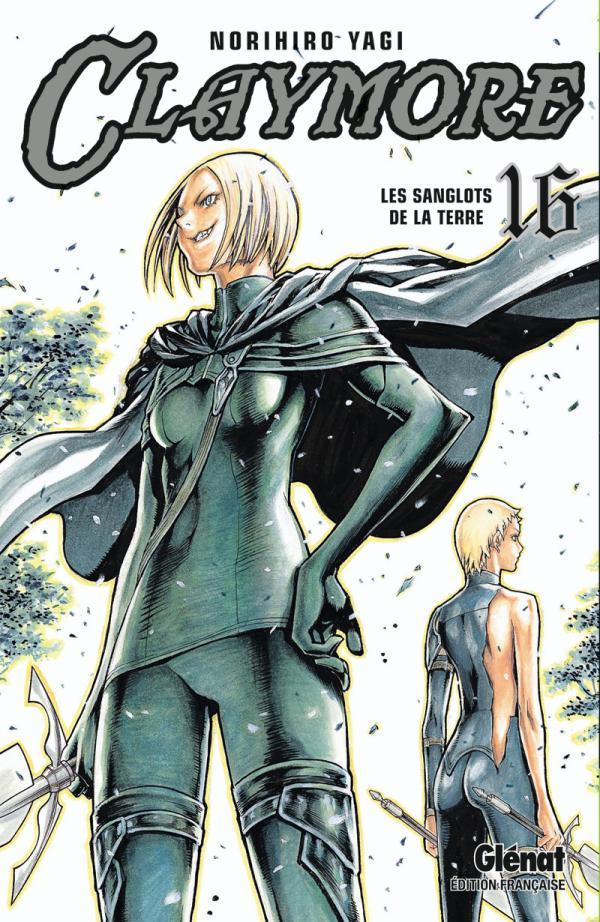 Claymore - Tome 16 - Les Sanglots De La Terre