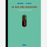 Le Roi Des Mouches - Tome 03 - Sourire Suivant