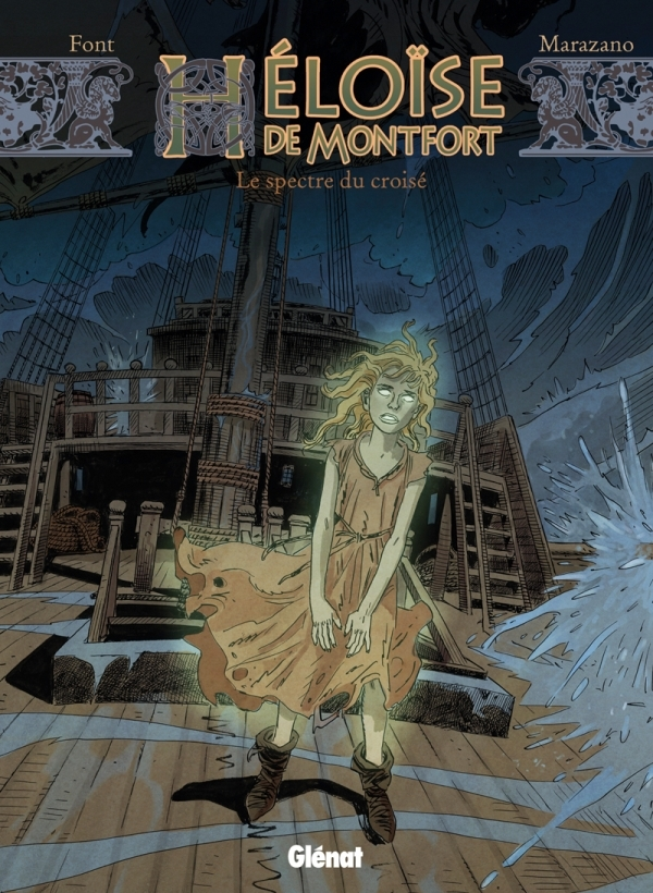 Heloise De Montfort - Tome 03 - Le Spectre Du Croise