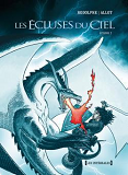 Les Ecluses Du Ciel - Integrale Tomes 04 A 06