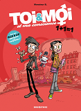 Toi & Moi Et Ma Conscience - Tome 01 - 1+1=1