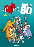 J'Aime Les Annees 80 - Tome 03 - Lambada Boum !