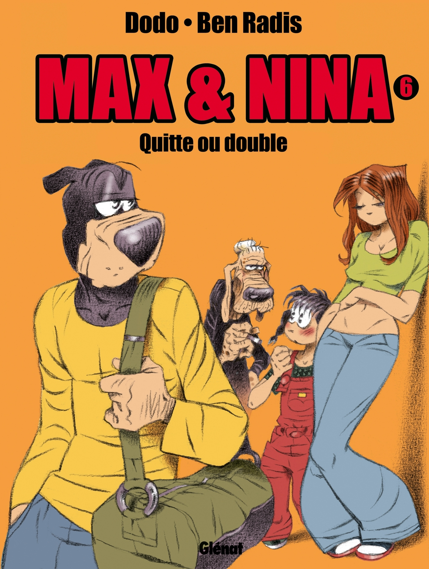 Max & Nina - Tome 06 - Quitte Ou Double