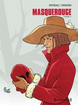 Masquerouge - Integrale Tomes 07 A 10