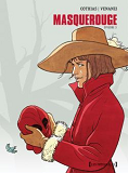 Masquerouge - Integrale Tomes 07 A 10
