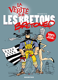 La Verite Sur Les Bretons
