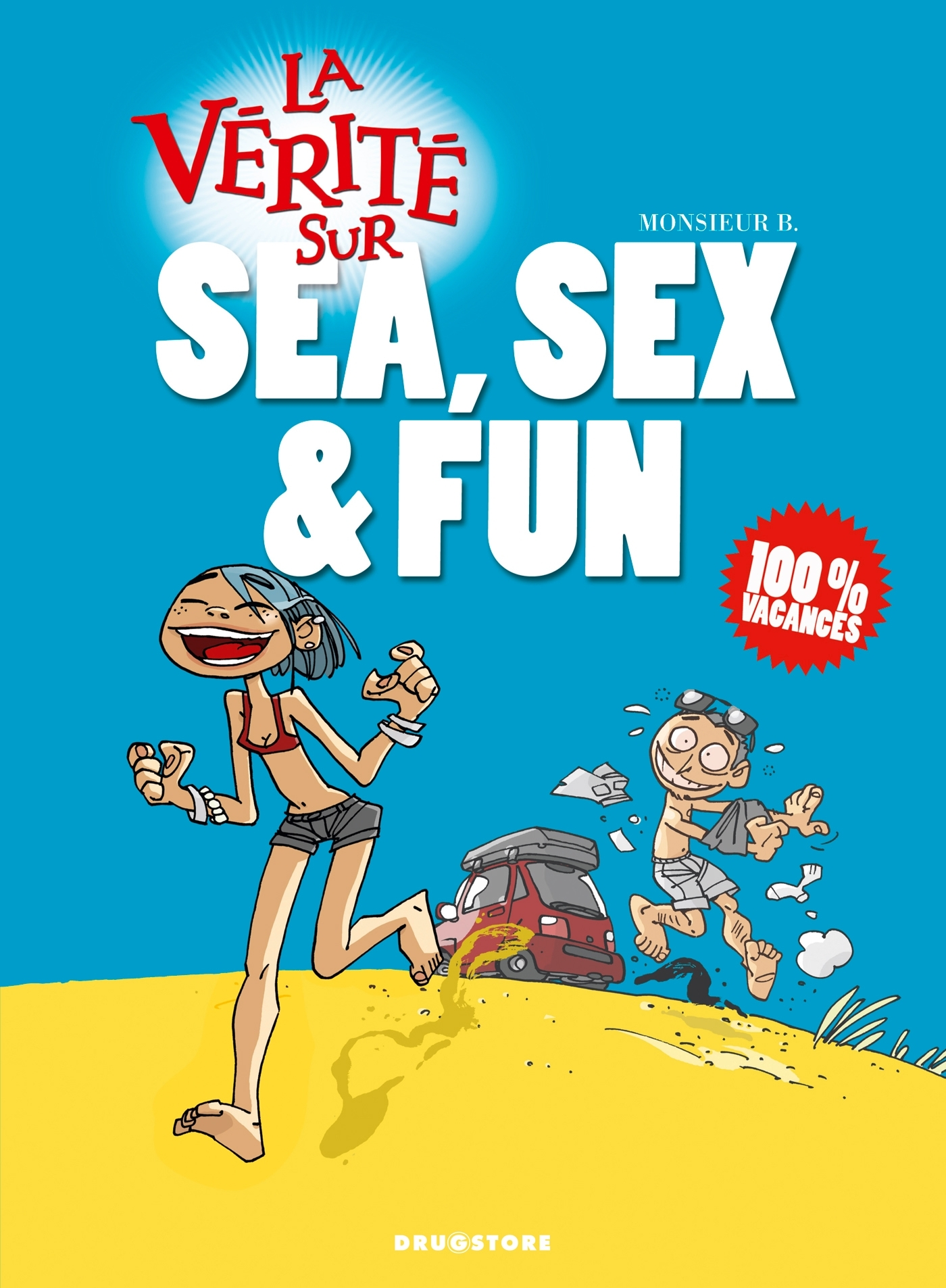 La Verite Sur - La  Verite Sur Sea, Sex & Fun