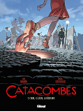 Catacombes - Tome 02 - L'Ogre, Le Zazou, La Resistance