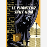 Le Chanteur Sans Nom