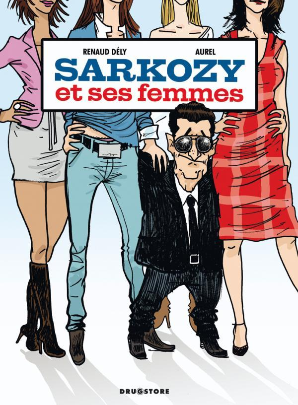 Sarkozy Et Ses Femmes