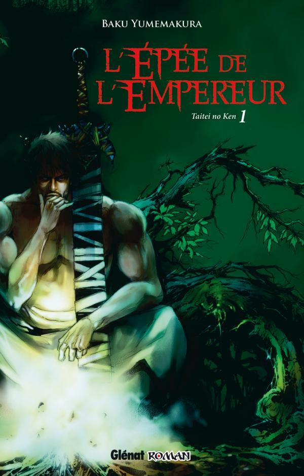 L'Epee De L'Empereur - Tome 01 - L'Epee De L'Empereu Taitei No Ken
