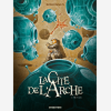 La Cite De L'Arche - Tome 02 - Ville Tombe