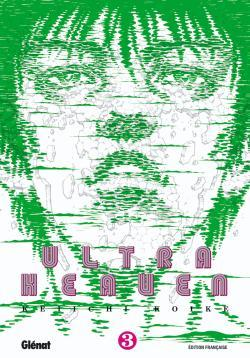 Ultra Heaven - Tome 03