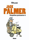 Jack Palmer - Enquetes Puissance 4 - Quatre Enquetes De Jack Palmer