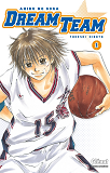 Dream Team - Tome 01 - Ahiru No Sora