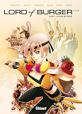 Lord Of Burger - Tome 01 Ne - Le Clos Des Epices