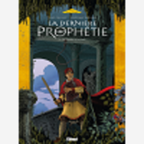 La Derniere Prophetie - Tome 05