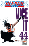 Bleach - Tome 44 - Vice It
