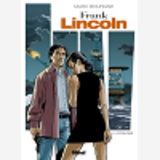 Frank Lincoln - Tome 02 - Nouvelle Edition