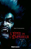 L'Epee De L'Empereur - Tome 02 - L'Epee De L'Empereu Taitei No Ken
