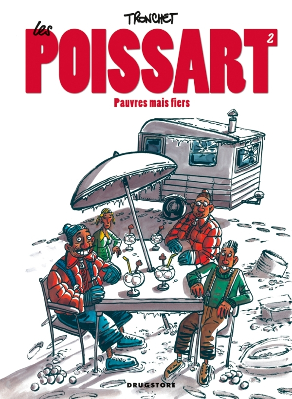 Les Poissart - Tome 02 - Pauvres Mais Fiers