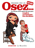 Osez... En Bd - Tome 01 - Rendre Un Homme Fou De Desir