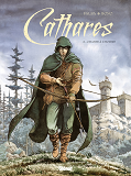 Cathares - Tome 02 - Chasse A L'Homme