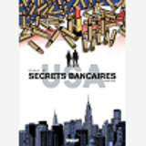 Secrets Bancaires Usa - Tome 03 - Rouge Sang
