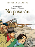 Max Fridman - No Pasaran - Max Fridman : La Guerre D'Espagne