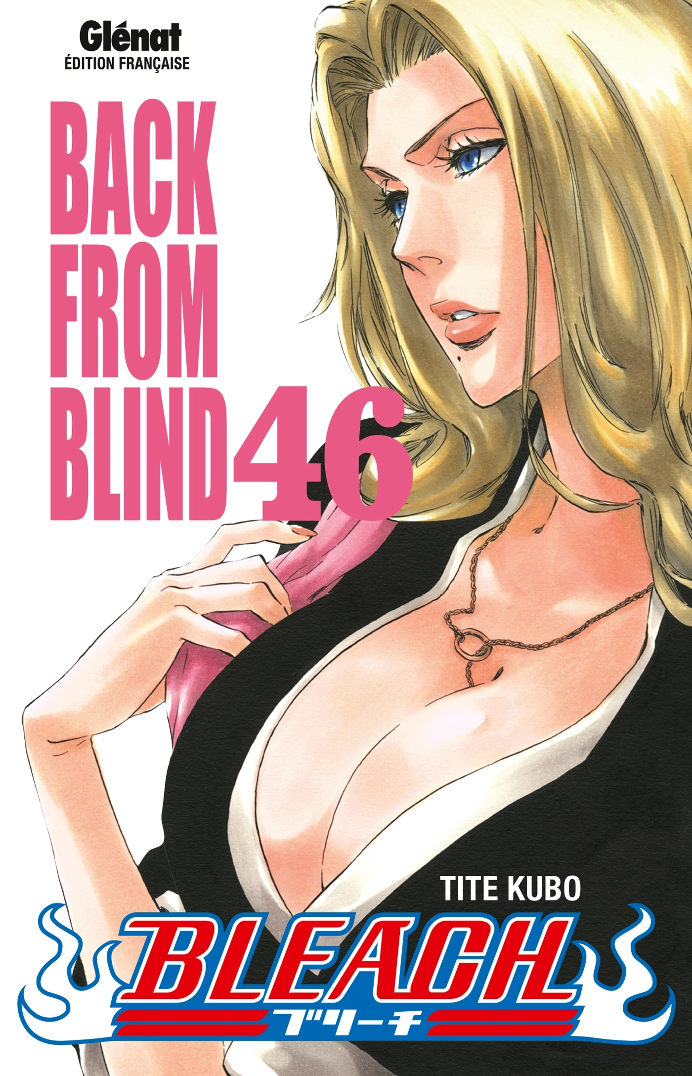 Bleach - Tome 46 - Back From Blind
